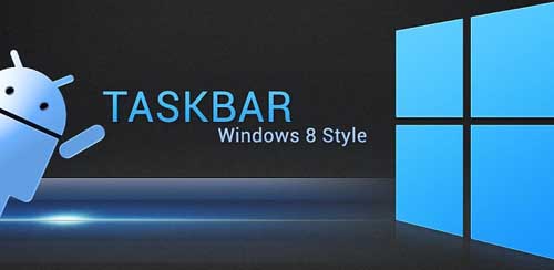 Taskbar – Windows 8 Style (Premium) v3.1 Taskbar – Windows 8 Style
