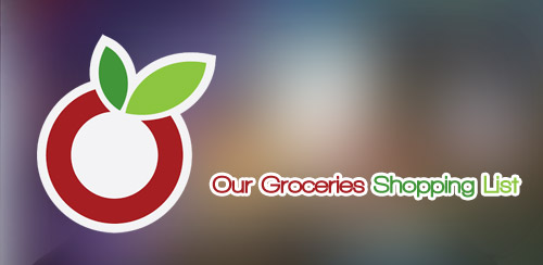 Our Groceries Shopping List FULL v2.5.2 Our-Groceries-Shopping-List