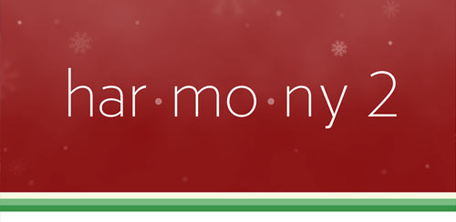 har•mo•ny 2: a harmony sequel v2.1 + data Har-mo-ny-2
