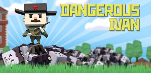 Dangerous Ivan v1.1 Dangerous