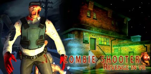 Zombie Shooter : Revenge in VR v1.3 unnamed_5